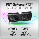 PNY GeForce RTX 5070 Ti Slim OC, Scheda grafica 